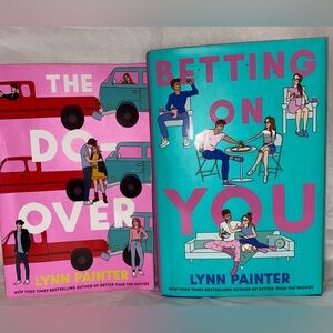 Betting On You and The Do Over By Lynn Painter